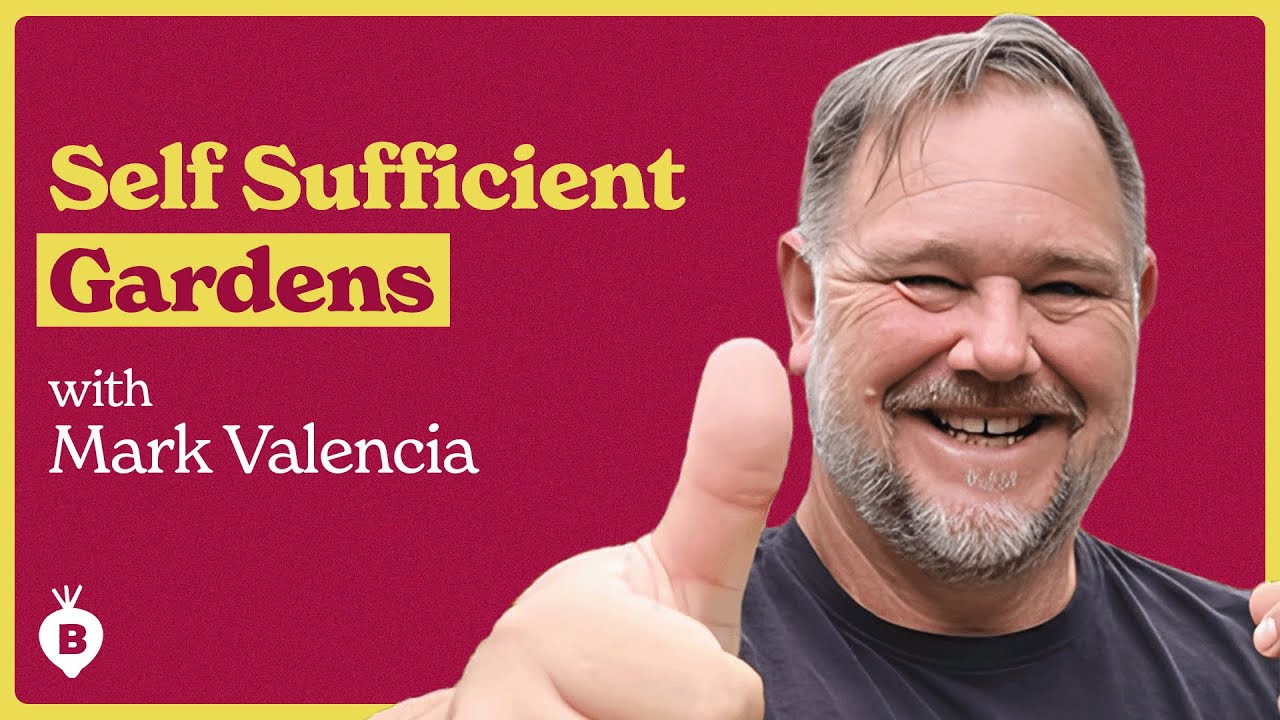 Self Sufficient Gardening with Mark Valencia | The Beet