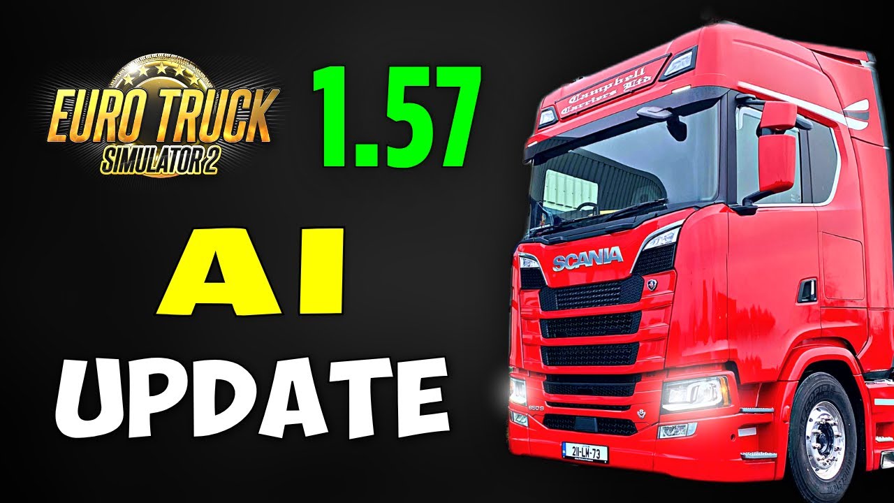 Finally: ETS2 AI UPDATE... and Rework of 4 Old Trucks!!