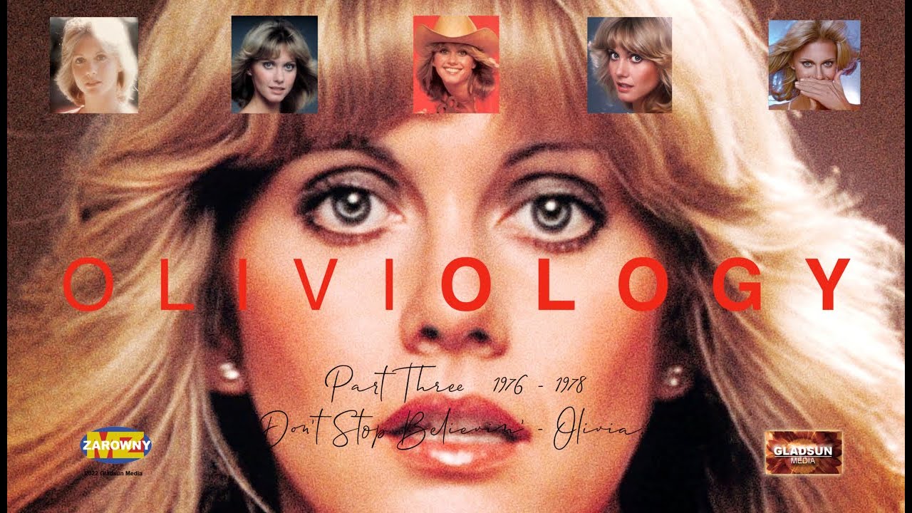 Oliviology Part 4 1976 - 1978  Don't Stop Believin' - Olivia!