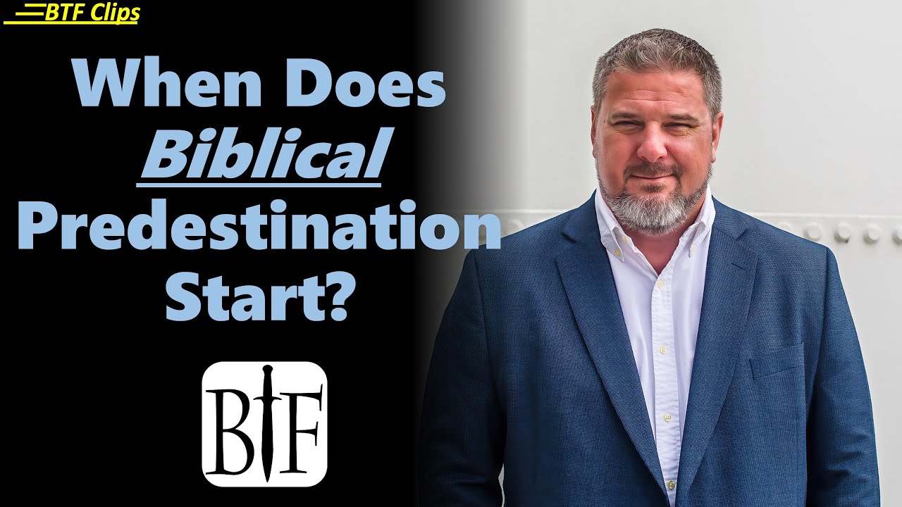 When Does Biblical Predestination Start?