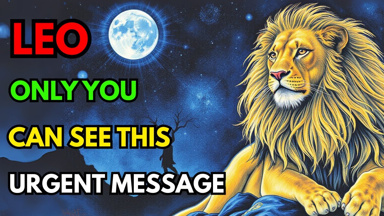 LEO ♌ –THIS IS YOUR SIGN… THE UNIVERSE IS SPEAKING‼️💫