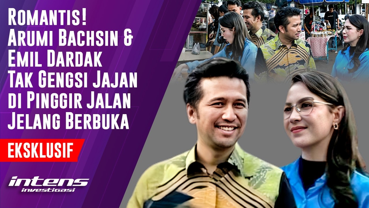 Arumi Bachsin & Emil Dardak Tak Gengsi Jajan di Pinggir Jalan | Intens Investigasi | Eps 6388