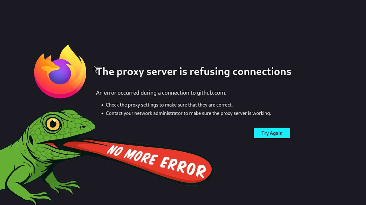 Fix 'The Proxy Server is Refusing Connections' Error in Firefox on Kali Linux