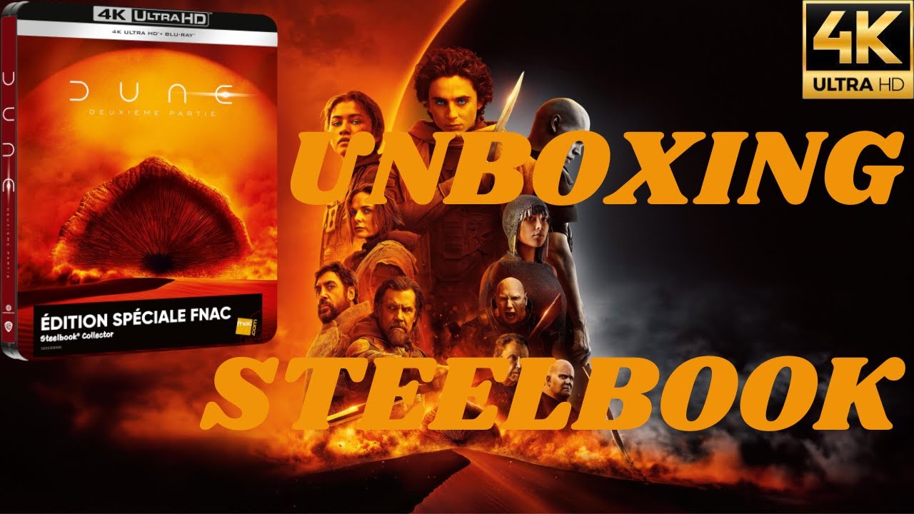 137 - DUNE : PARTIE 2 STEELBOOK 4K UHD BLU-RAY UNBOXING