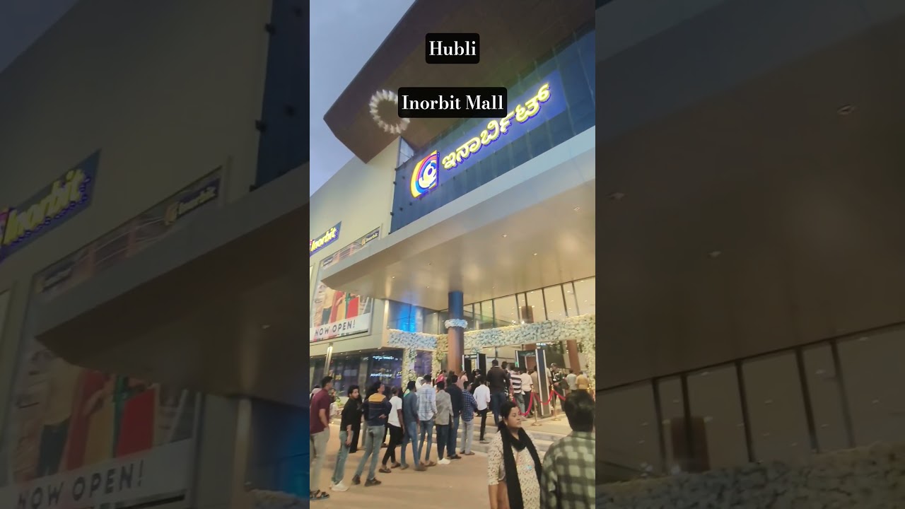 Inorbit Mall #hubli #inorbitmall