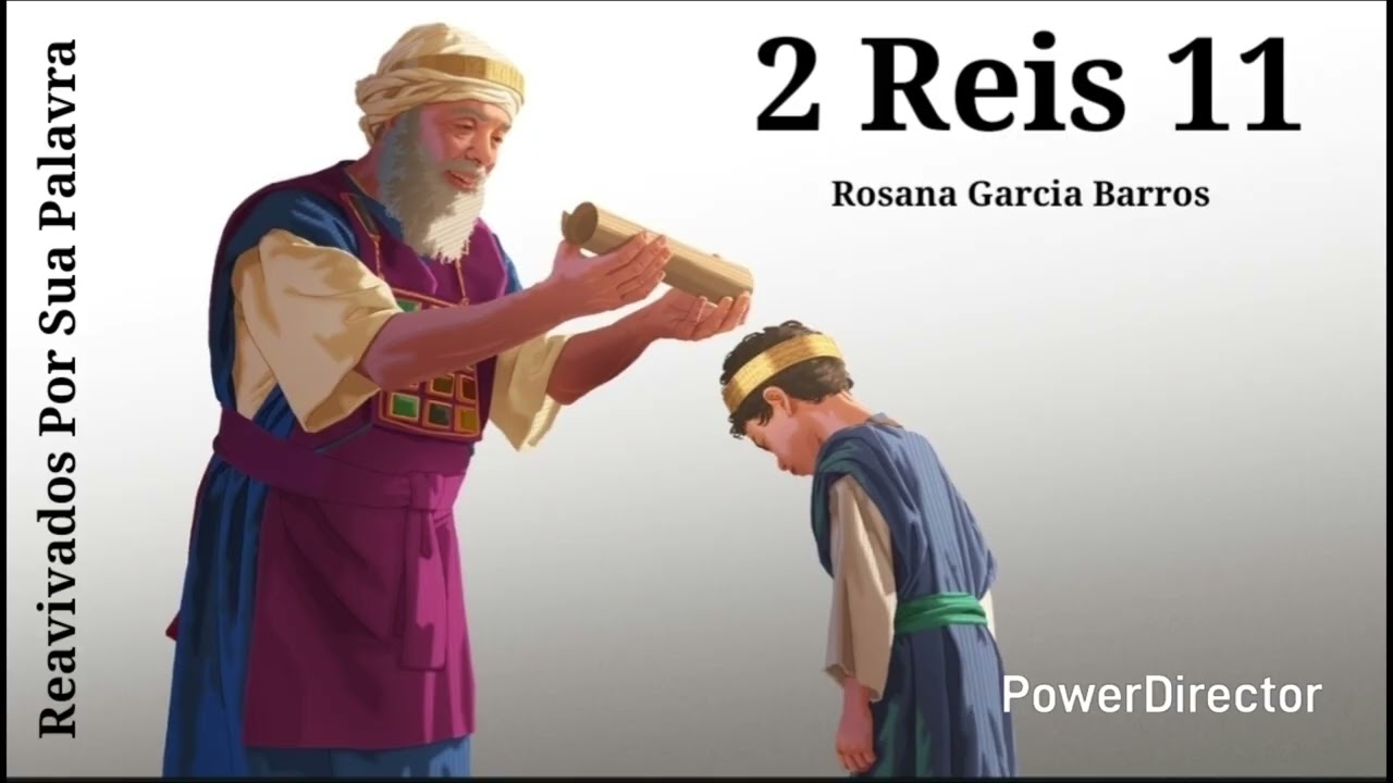 2 Reis 11 Comentado por Rosana Barros 