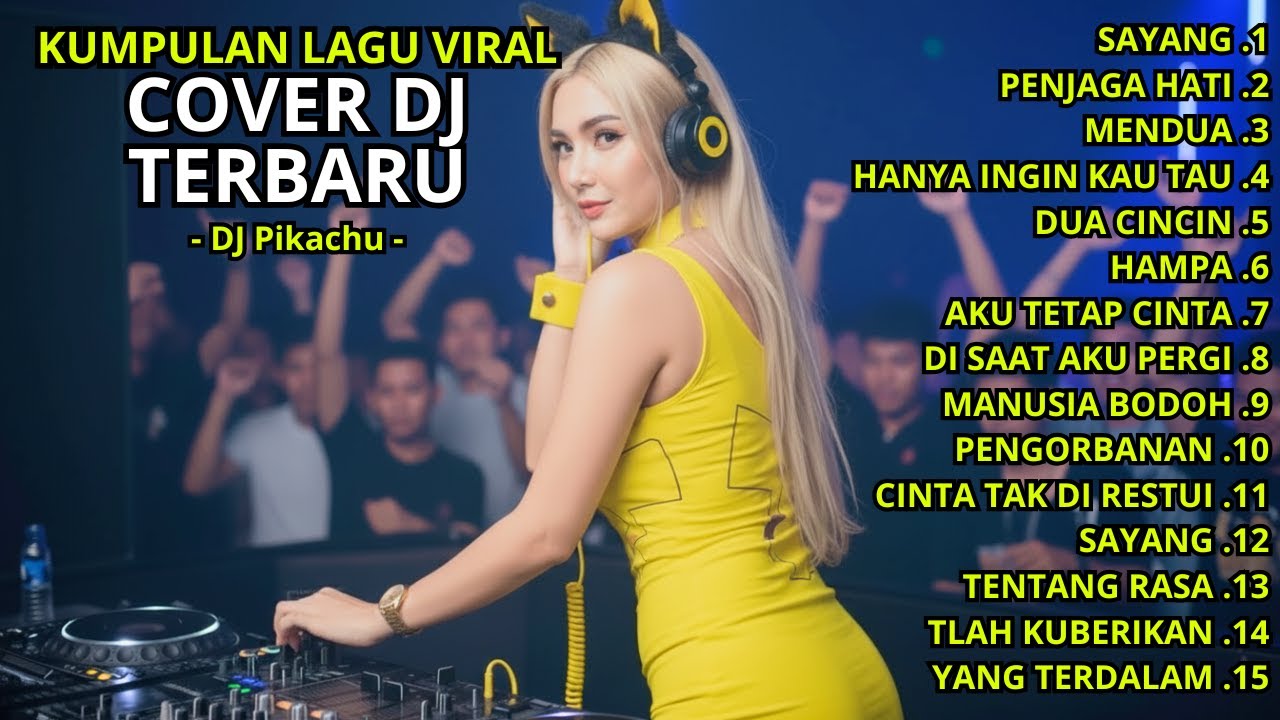 KUMPULAN LAGU POP VIRAL COVER DJ TERBARU - DJ PIKACHU #26