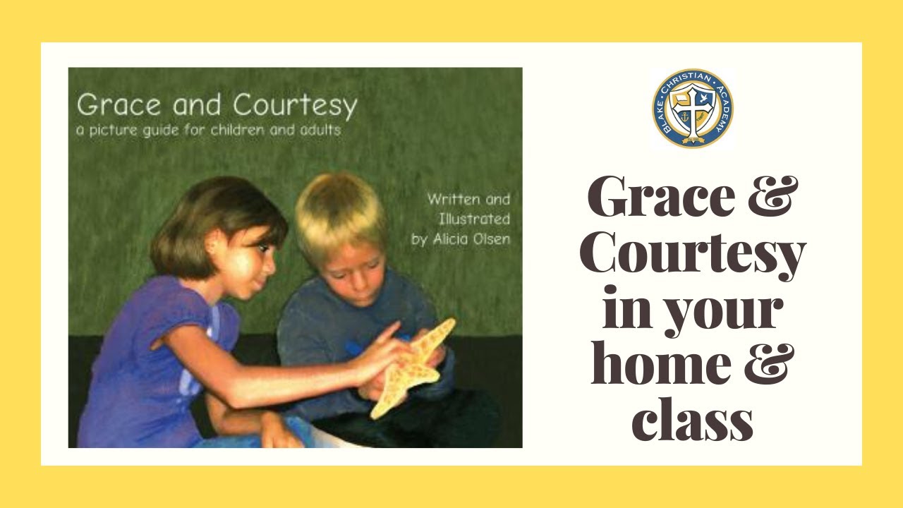 Grace & Courtesy