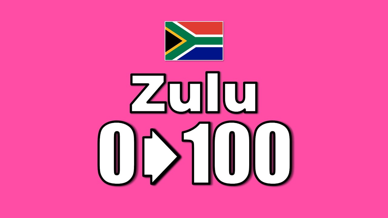 Zulu Numbers 0–100｜isiZulu 0–100