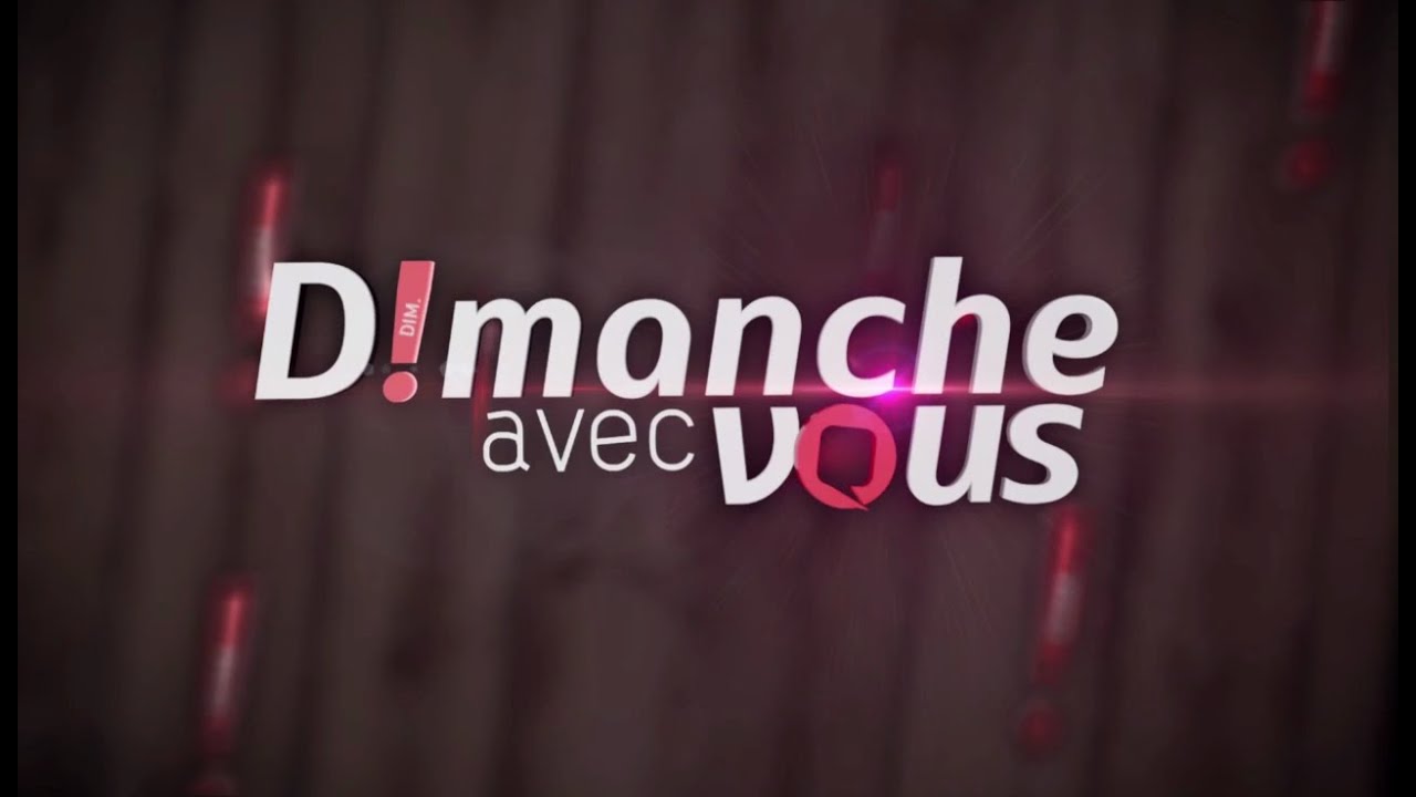 DIMANCHE AVEC VOUS DU DIMANCHE 31 AOÛT 2025 - ÉQUINOXE TV