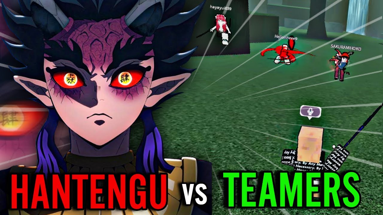 DESTROYING TEAMERS WITH HANTENGU IN ROGUE DEMON!