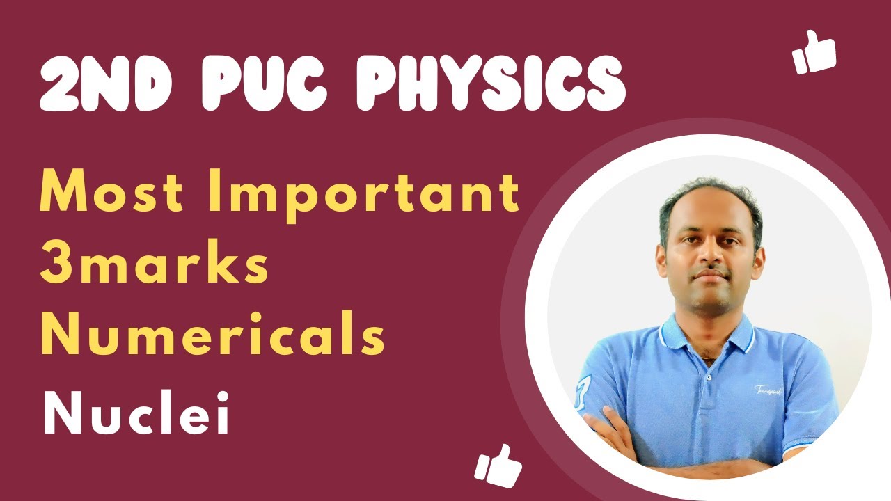 3marks Numericals on Nuclei | 2nd PUC Physics | #2ndpuc #physics