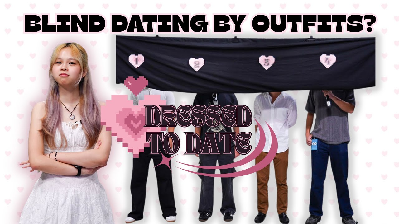 Dressed to Date: Blind Dating by Outfit
