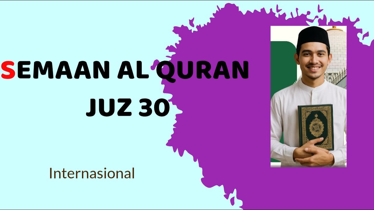 THE BEST SEMAAN AL QURAN GUS MUQORROBIN PUSAT NEW BERKAH JUZ 30 SEMAAN AL QURAN HATI ADEM