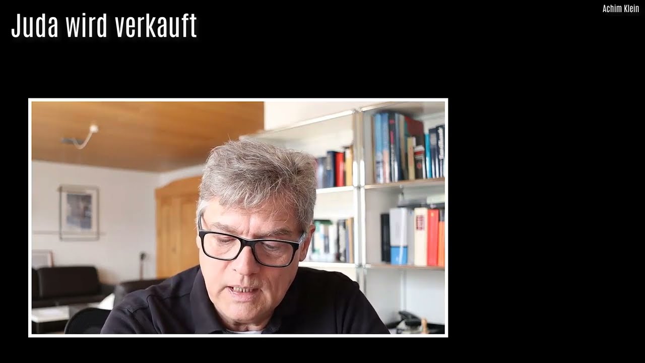 BLITZLICHT 17b: Juda wird verkauft