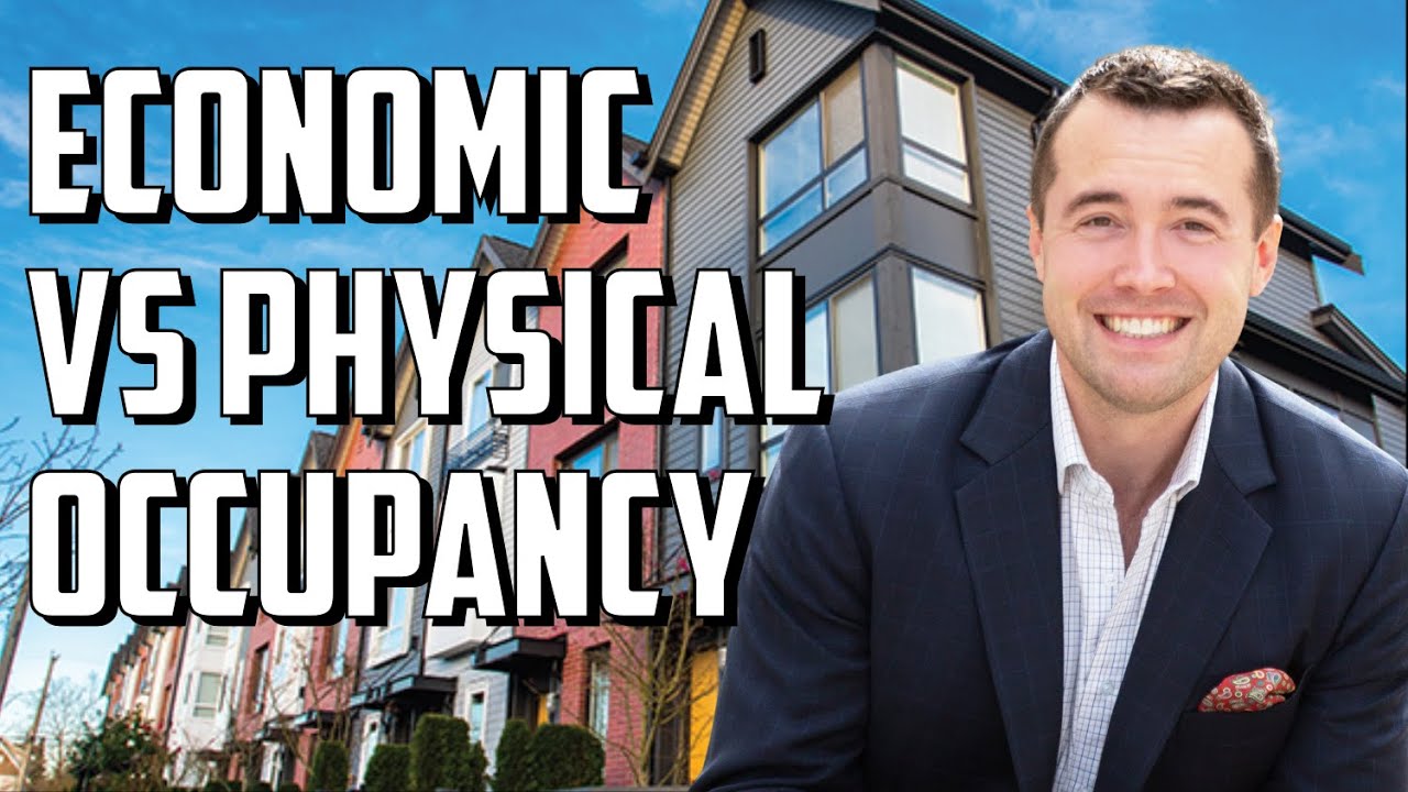 Physical vs Economic Occupancy in Multifamily Real Estate Investing