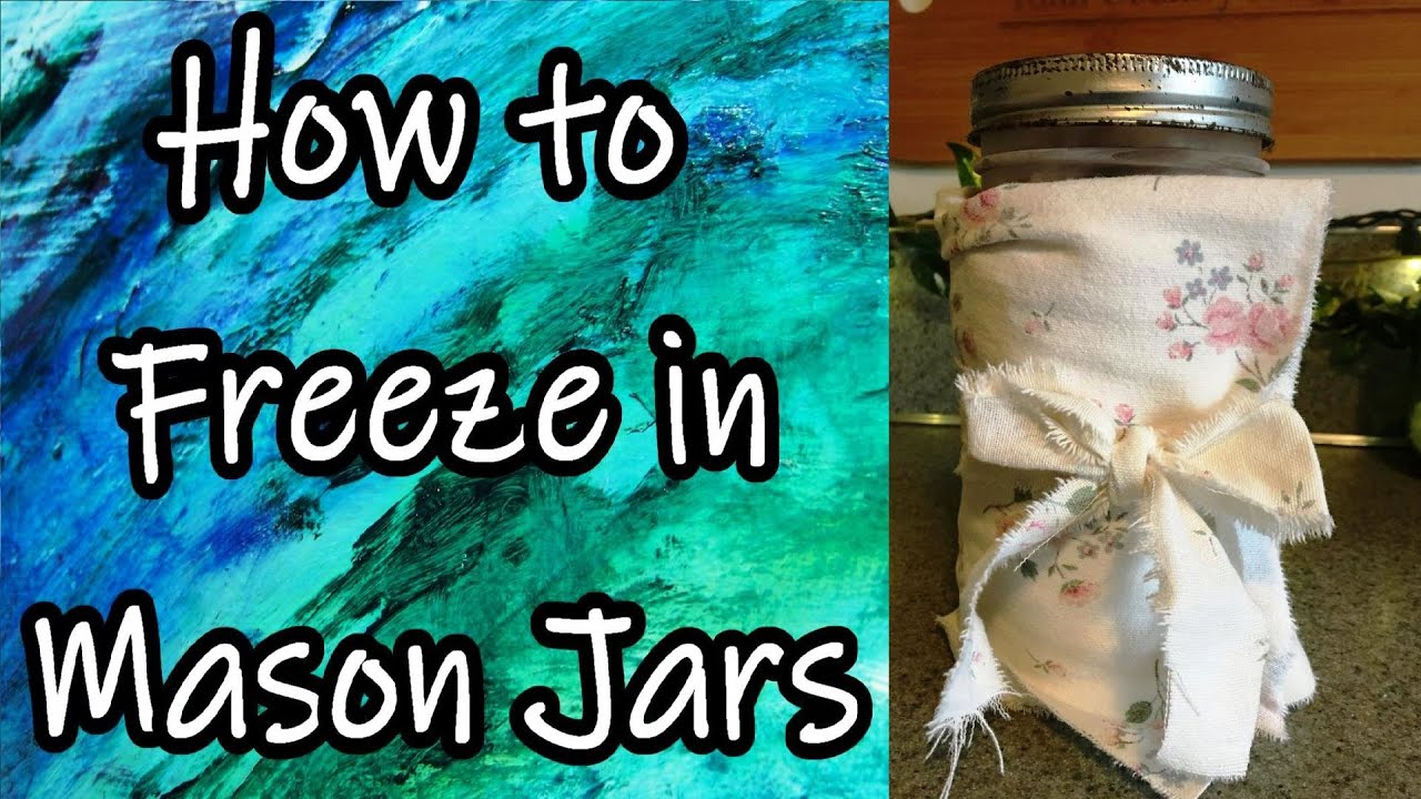 How to Freeze in Mason Jars