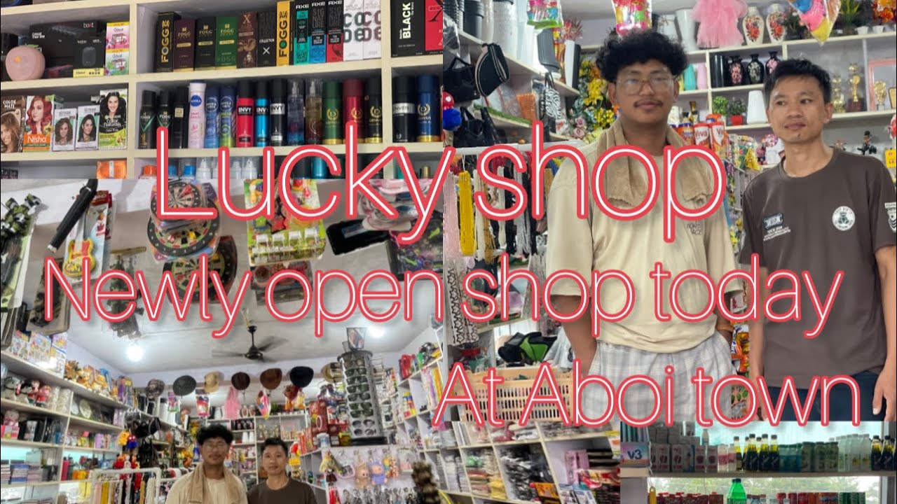 Lucky shop|| Newly opening mini mall  today at Aboi town @HangsYong 
