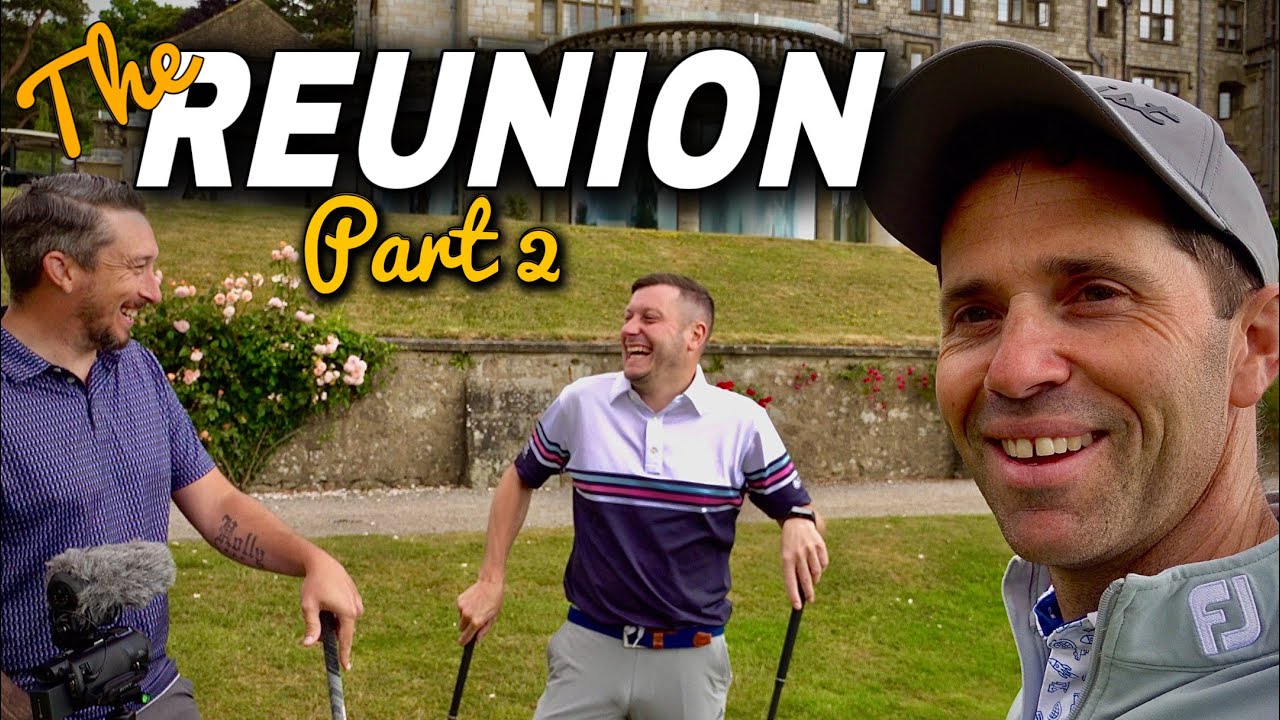 The REUNION at Bovey Castle | Part 2