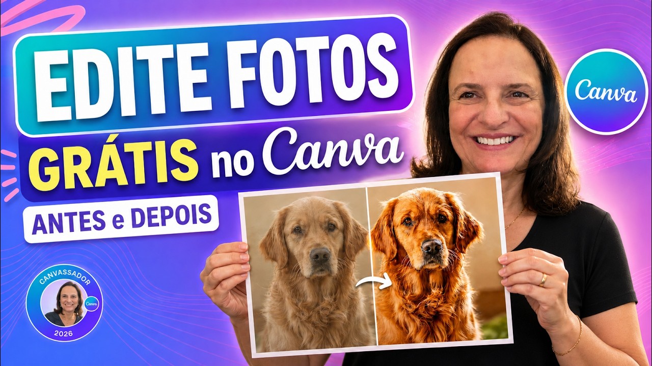 Como Editar Fotos no Canva Grátis - Usando Ferramentas de Edição, Filtros e Efeitos | Canva 2025