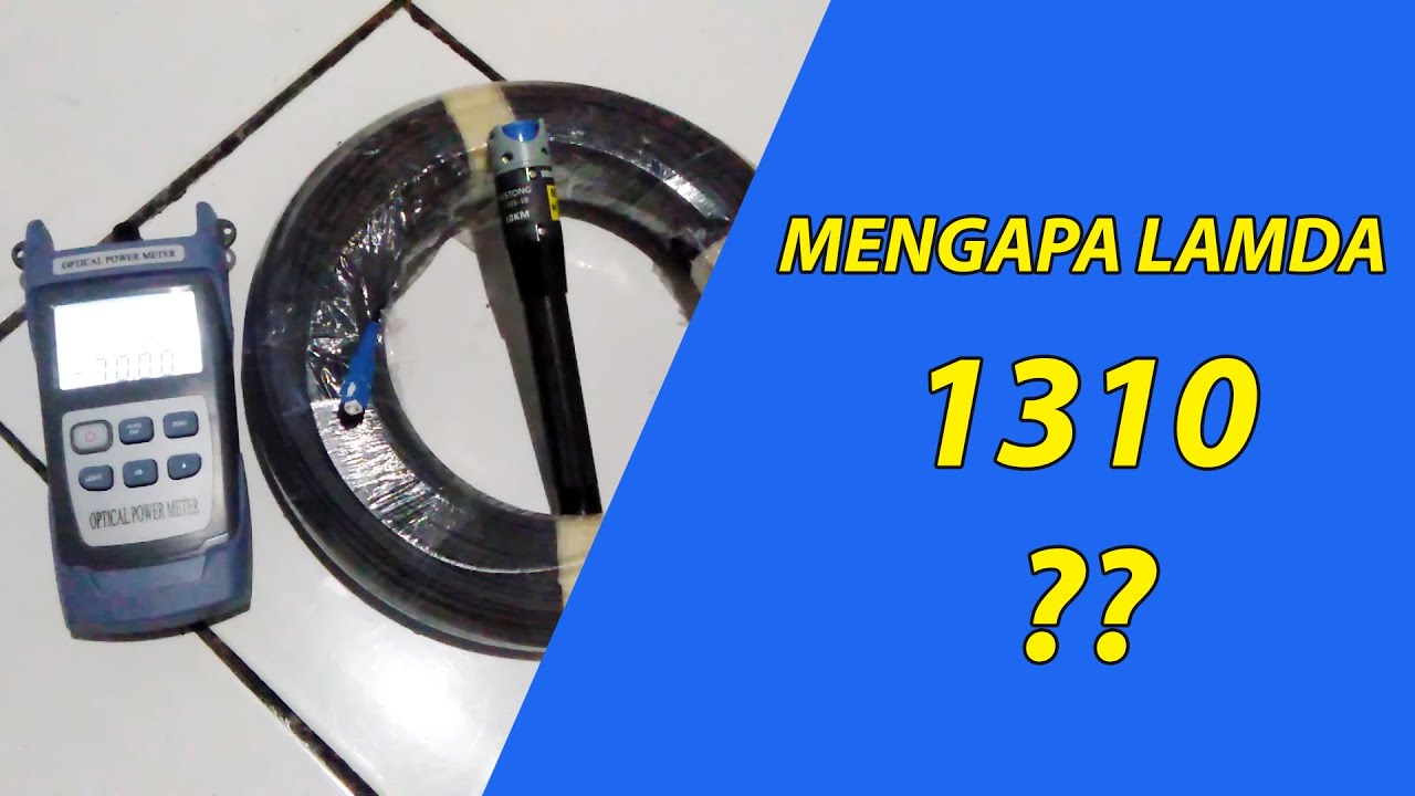 CARA MENGUKUR KABEL FIBER OPTIK MENGGUNAKAN OPM