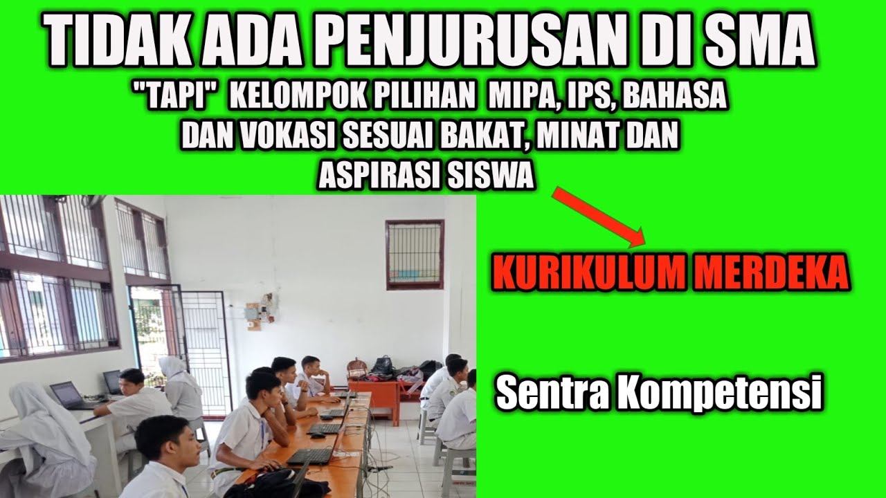 Tidak Ada Penjurusan Di SMA