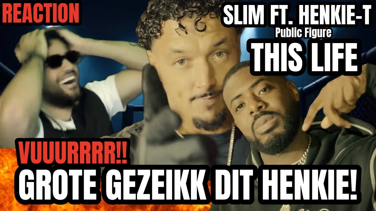 Uitstekende Zet Dit Henkie... | SLIM - THIS LIFE FT HENKIE-T & PUBLIC FIGURE REACTIE