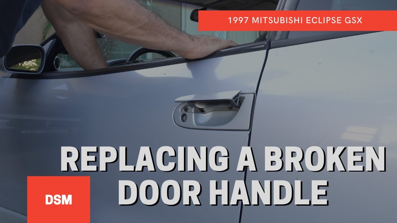 1997 Mitsubishi Eclipse GSX: EP:15 Replacing A Broken Door Handle. #MrGSX    4K