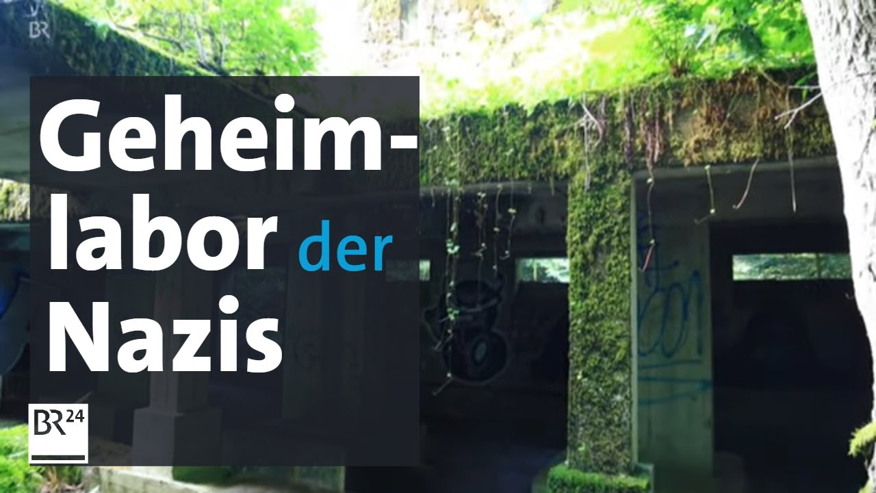 Ruine von Nazi-Forschungslabor in Oberbayern | BR24