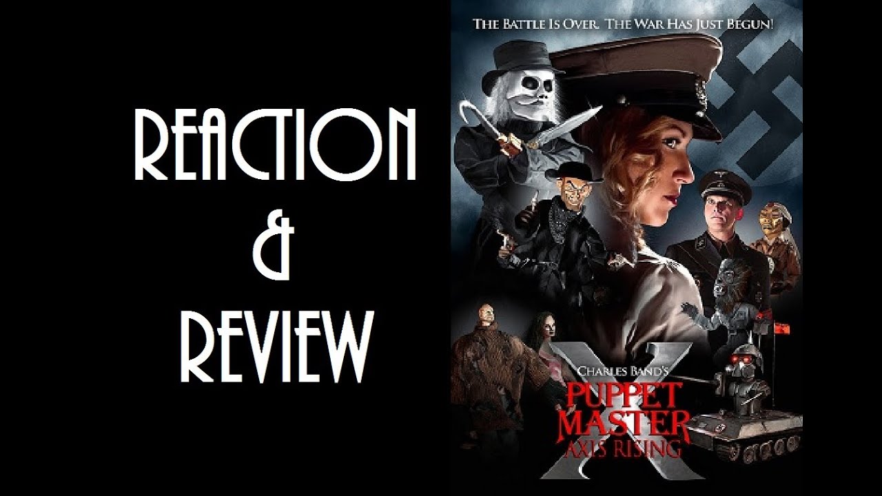 Reaction & Review | Puppet Master X: Axis Rising