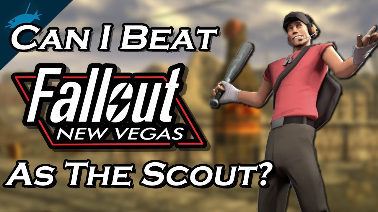 Могу ли я пройти Fallout New Vegas, играя за разведчика из TF2?