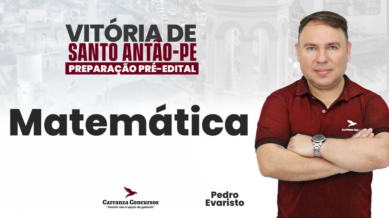Concurso Vitória de Santo Antão-PE | Matemática para Provas de Concurso Público
