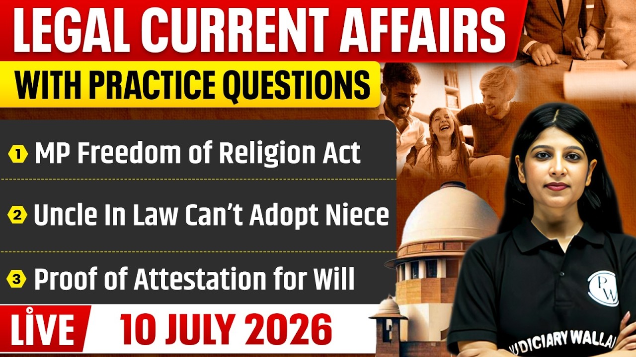 Legal Current Affairs Today | 10 July 2026 | Top Legal News | Judiciary/APO/APP |Judiciary By PW