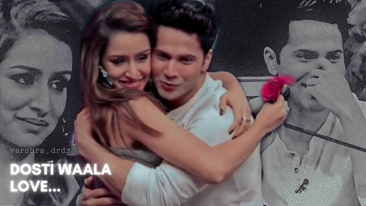 Varshra moments | Valentines Special | Dosti waala love | Varun Dhawan | Shraddha Kapoor | Eng Sub