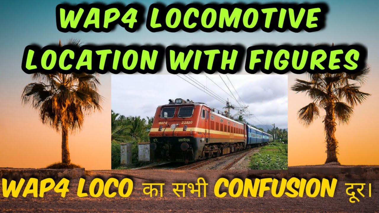WAP4 LOCOMOTIVE LOCATION/ WAP4 LOCO के सम्पूर्ण PARTS  &  AAL DIFFERENT LOCATION मालूम करें।।