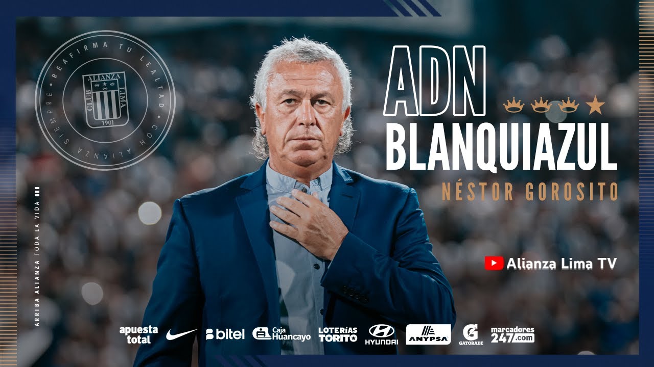 ADN BLANQUIAZUL 🧬NÉSTOR GOROSITO⚪️🔵| ALIANZA LIMA TV.