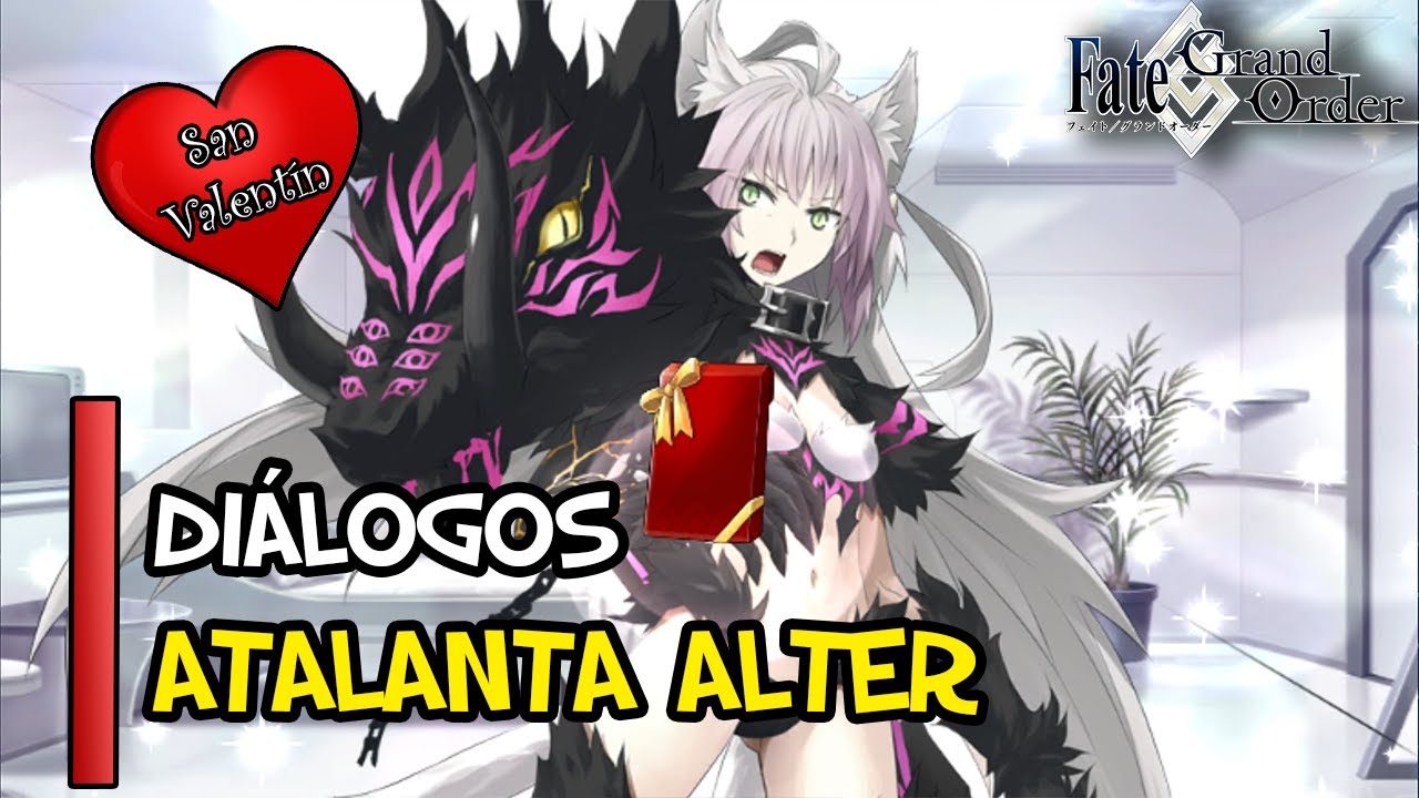[FGO] Diálogos San Valentín en Español Atalanta Alter