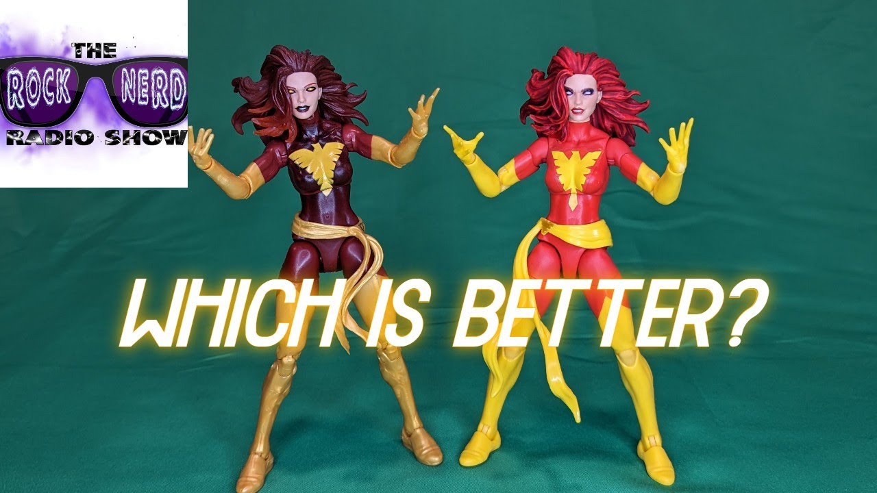 Marvel Legends Dark Phoenix- Which Is Better? | Rock Nerd Radio