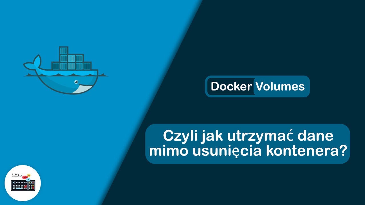 Jak nie stracić danych w kontenerze? Poznaj Docker Volumes i jego zalety.