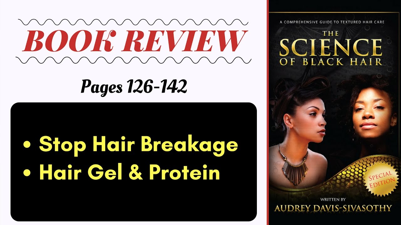 Science Black Hair Pages 126-142: Detangling Hair, Combs & Brushes (Book Review)