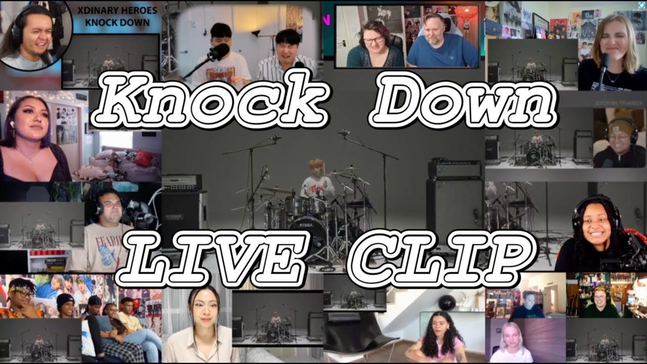 Xdinary Heroes (엑스디너리 히어로즈) 'KNOCK DOWN' LIVE CLIP REACTION MASHUP