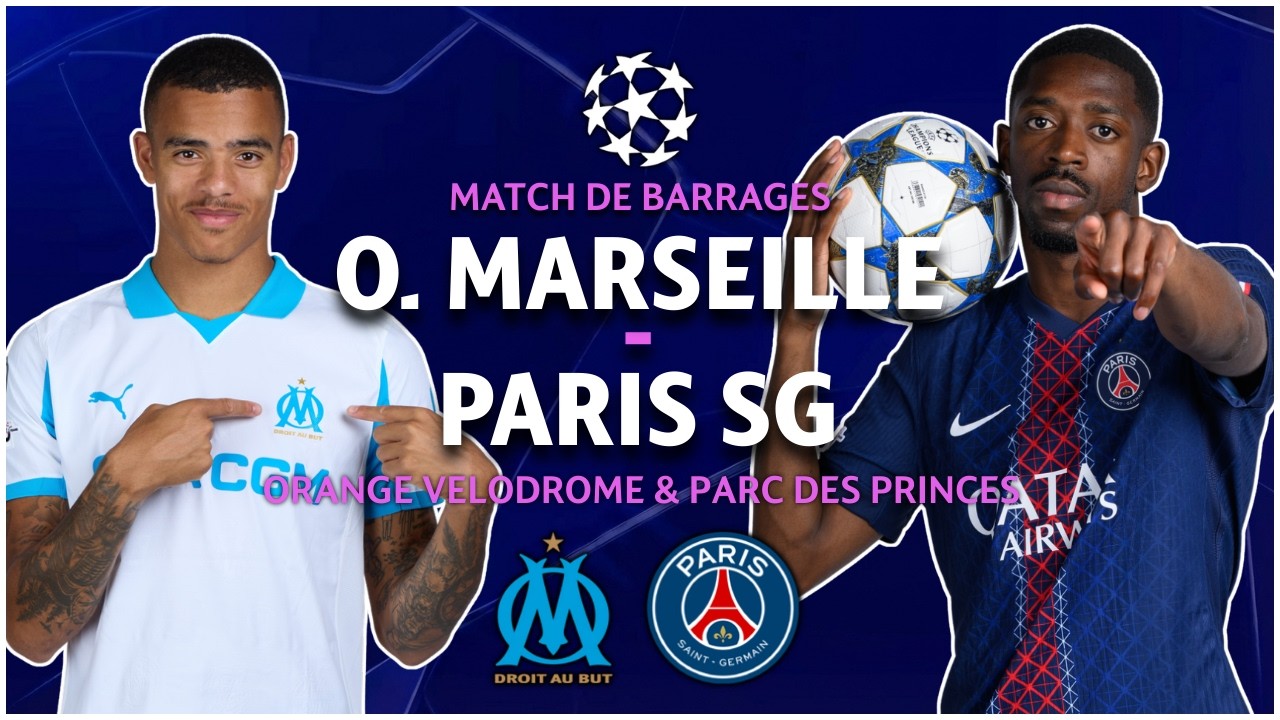 ⚽ OM – PSG : LE CLASSICO EUROPÉEN EN 180 MINUTES ! 🔥🇫🇷