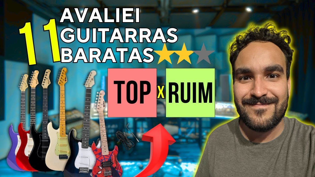 CLASSIFIQUEI 11 Guitarras BARATAS para COMPRAR EM 2026 | Opinião SINCERA