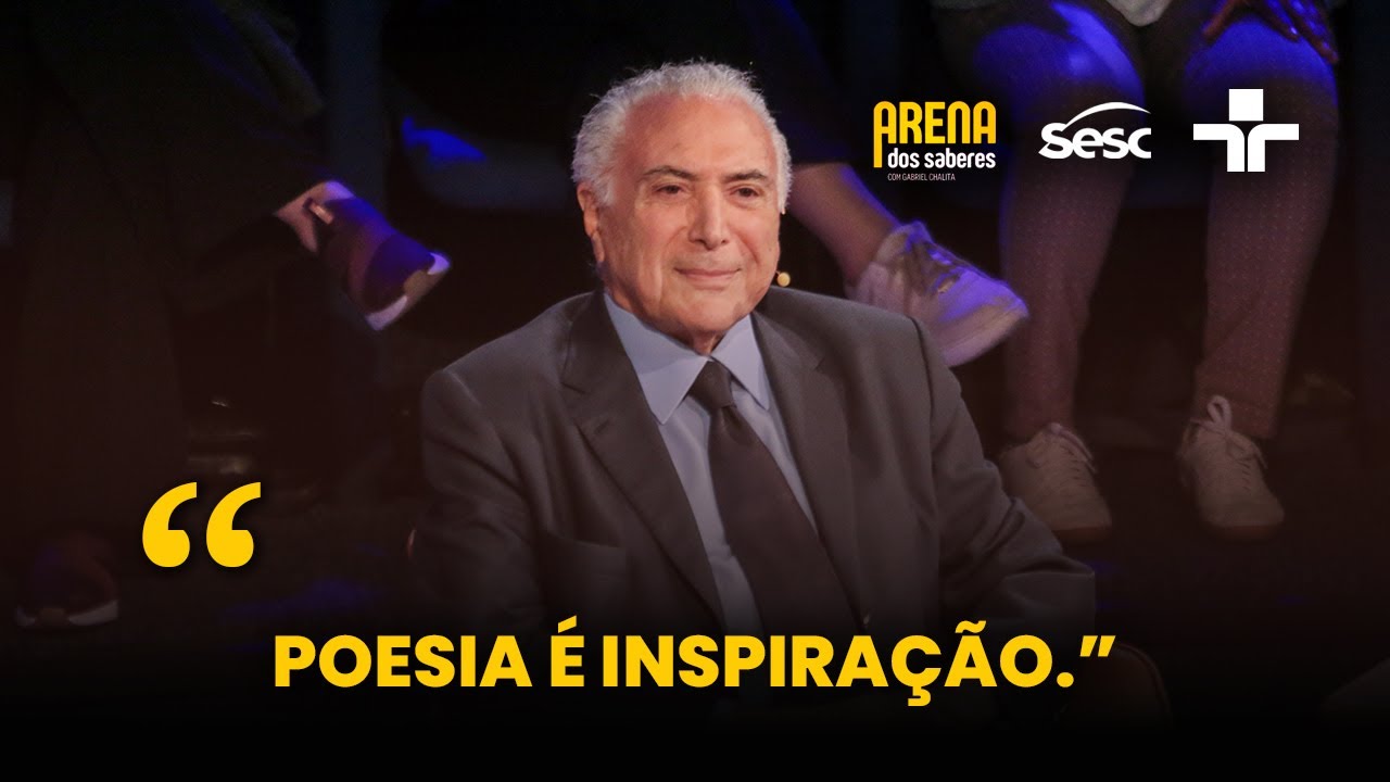 Michel Temer fala sobre processo criativo na escrita | Arena dos Saberes | 22/01