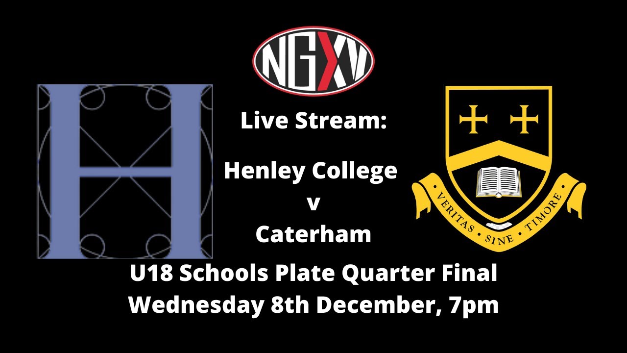 LIVE RUGBY: HENLEY COLLEGE vs CATERHAM SCHOOL