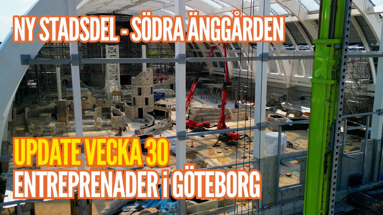 Entreprenader i Göteborg Update vecka 30 – Södra Änggården, NYA Bostadsområden, Västlänken, Halvön