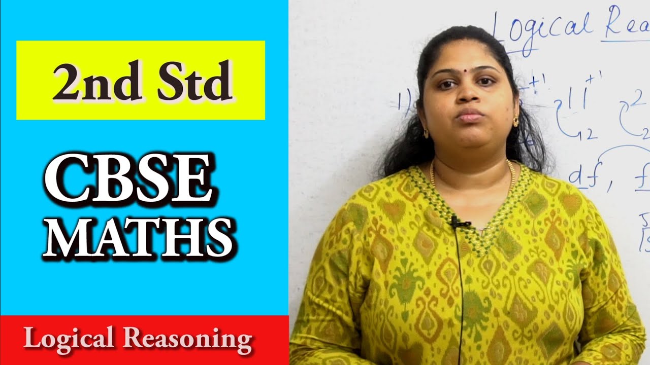 2nd Std CBSE Maths Syllabus - Logical Reasoning 5 | Cbse NCERT 2nd std Maths | 2nd Maths CBSE -30