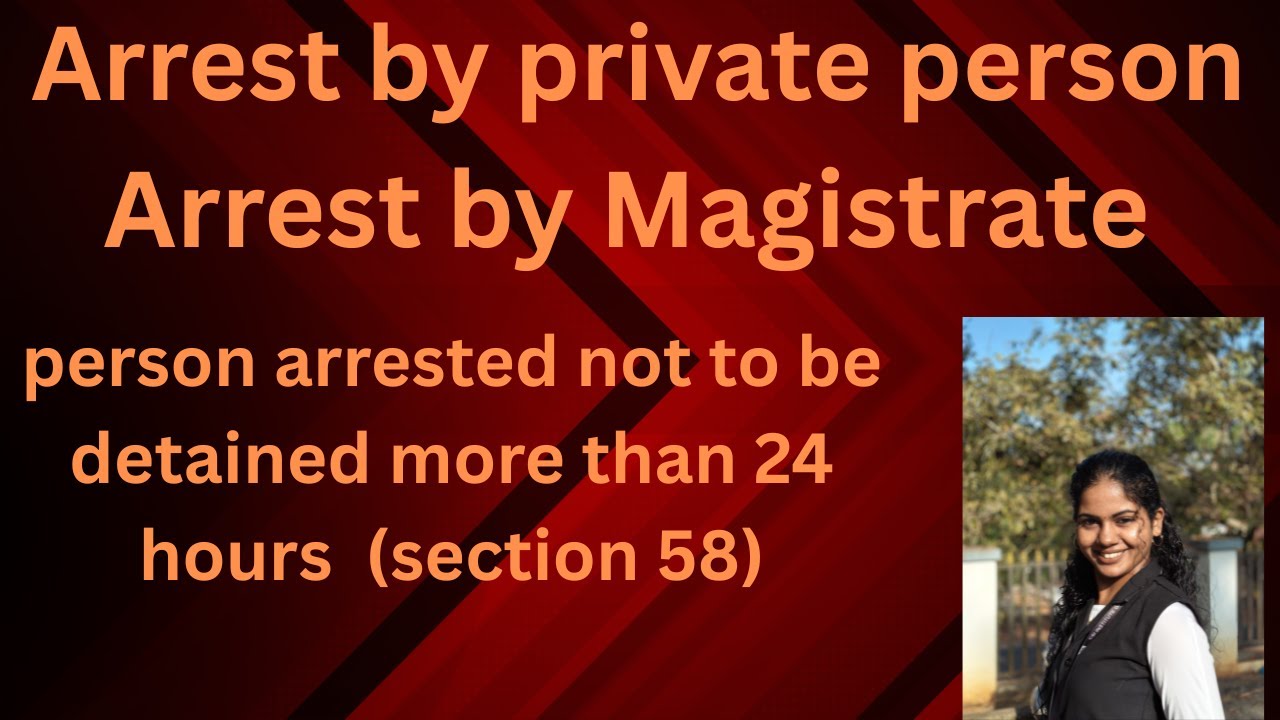 📌Arrest by Magistrate vs Private Person | 24-Hour Rule Explained | Malayalam | BNSS 2023 Simplified