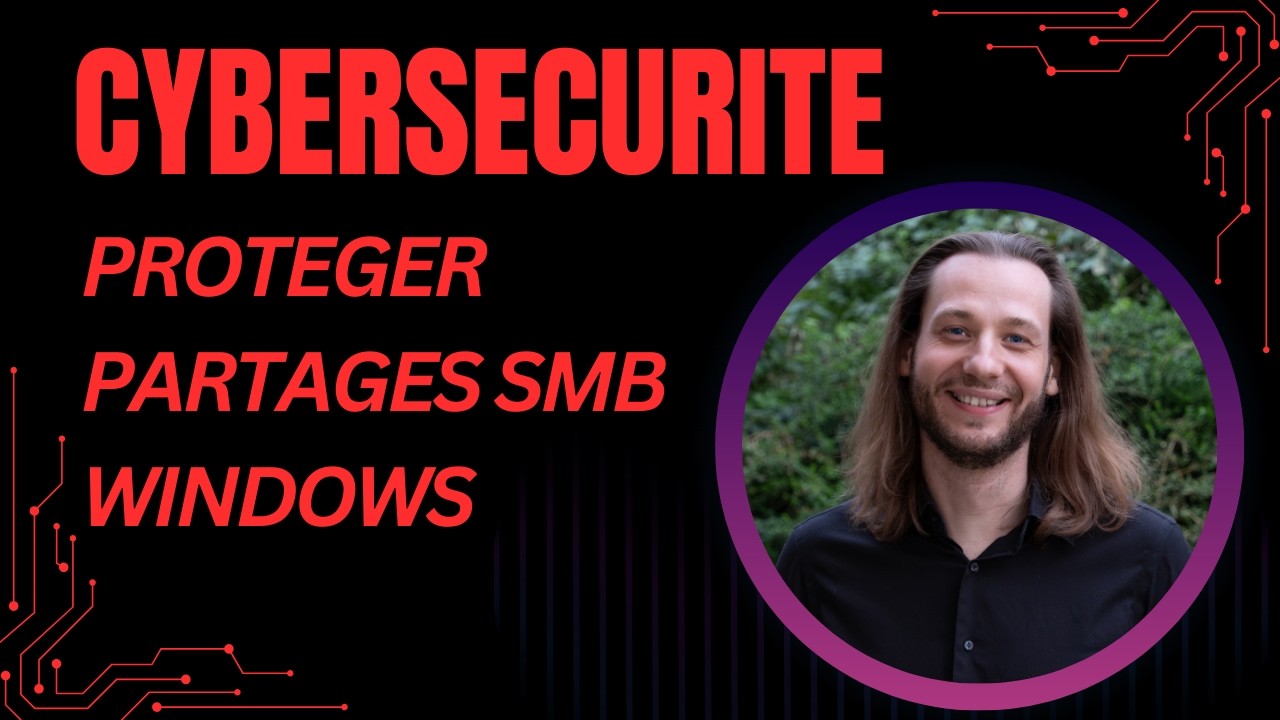 AUDIO FR – Tuto Durcissement du serveur de fichiers Windows - 6 étapes simples -  #cybersecurity