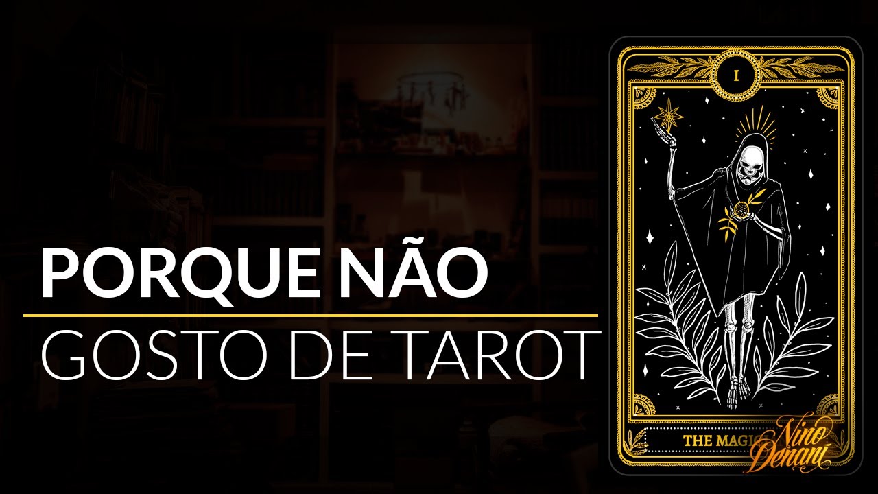 Porque não gosto de Tarot